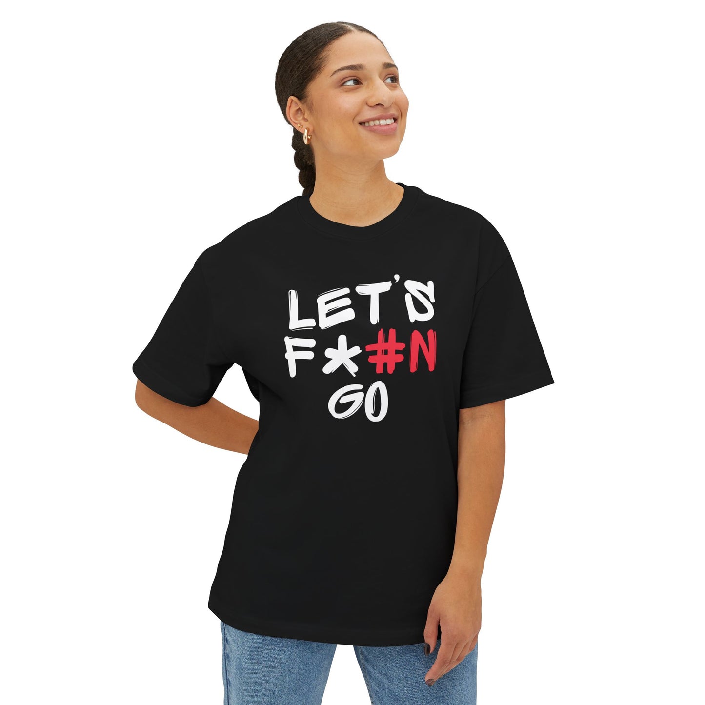 LET'S F*#N GO Unisex Oversized Boxy Tee #N, Comfy Casual Tee, Gift for Friends, Everyday Wear, Summer Style, Relaxed Fit Shirt