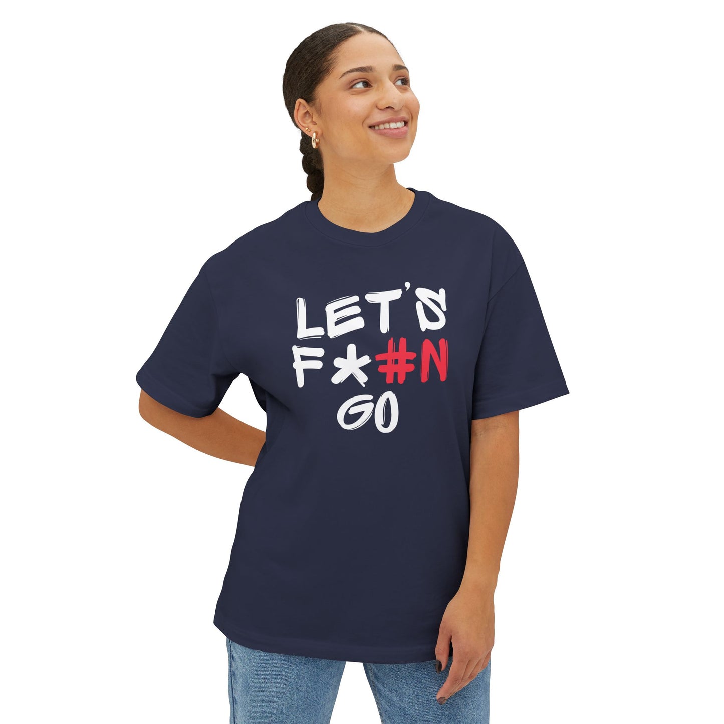 LET'S F*#N GO Unisex Oversized Boxy Tee #N, Comfy Casual Tee, Gift for Friends, Everyday Wear, Summer Style, Relaxed Fit Shirt